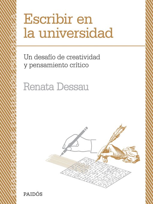 Title details for Escribir en la universidad. Un desafío de creatividad y pensamiento crítico by Renata Dessau - Available
